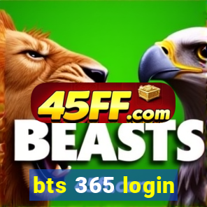 bts 365 login